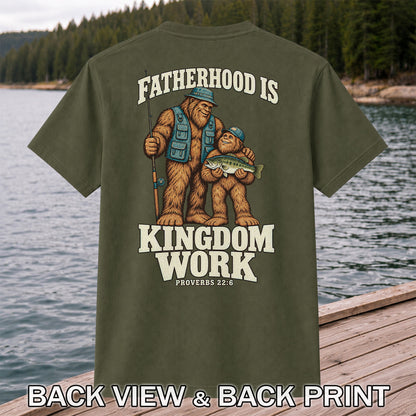 Fatherhood Is Kingdom Work Bigfoot Fishing Proverbs 22:6 T-Shirt | Back Print