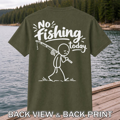No Fishing Today Sad Stick Figure Angler Funny Graphic T-Shirt | Back Print