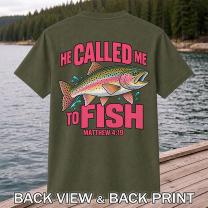 He Called Me to Fish Matthew 4:19 Rainbow Trout Christian Fishing T-Shirt | Back Print