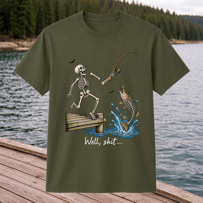 Well, Shit Skeleton Fishing Funny Graphic T-Shirt