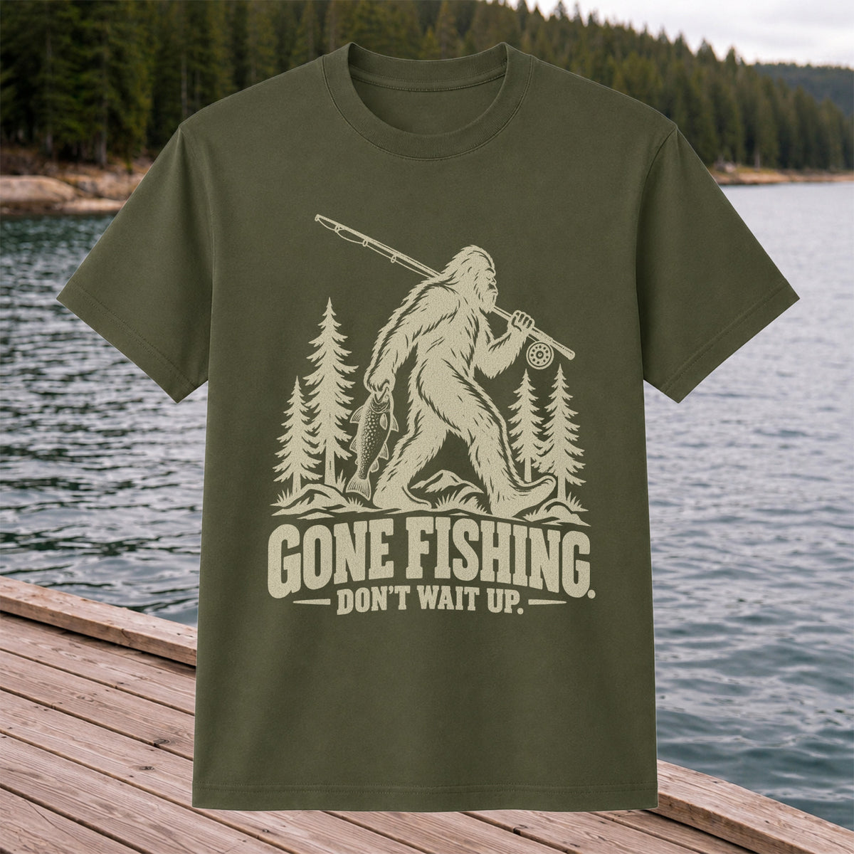 Gone Fishing Don't Wait Up Bigfoot Fishing T-Shirt