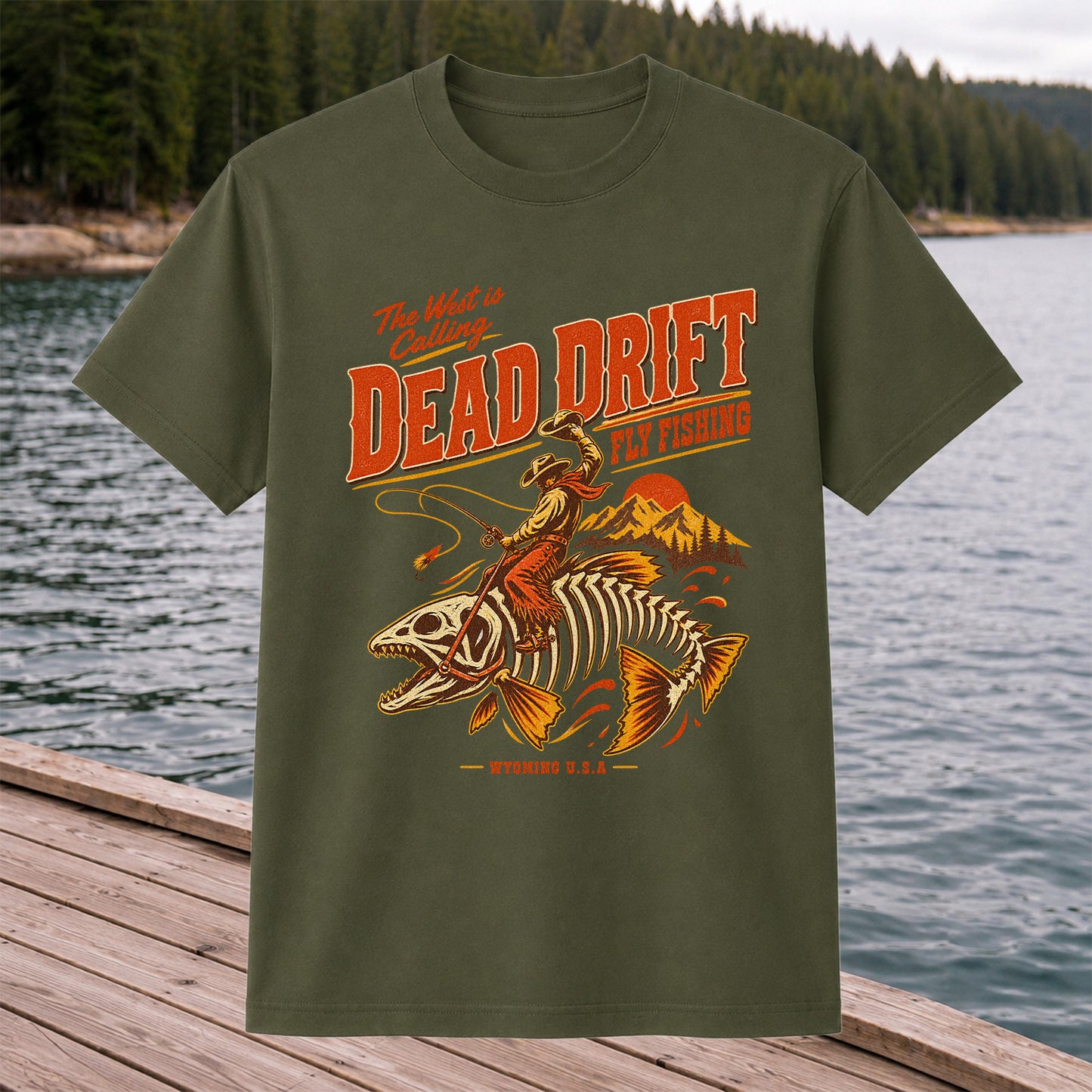 The West Is Calling Dead Drift Fly Fishing Wyoming T-Shirt
