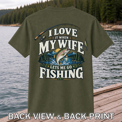 I Love It When My Wife Lets Me Go Fishing Rainbow Trout T-Shirt | Back Print