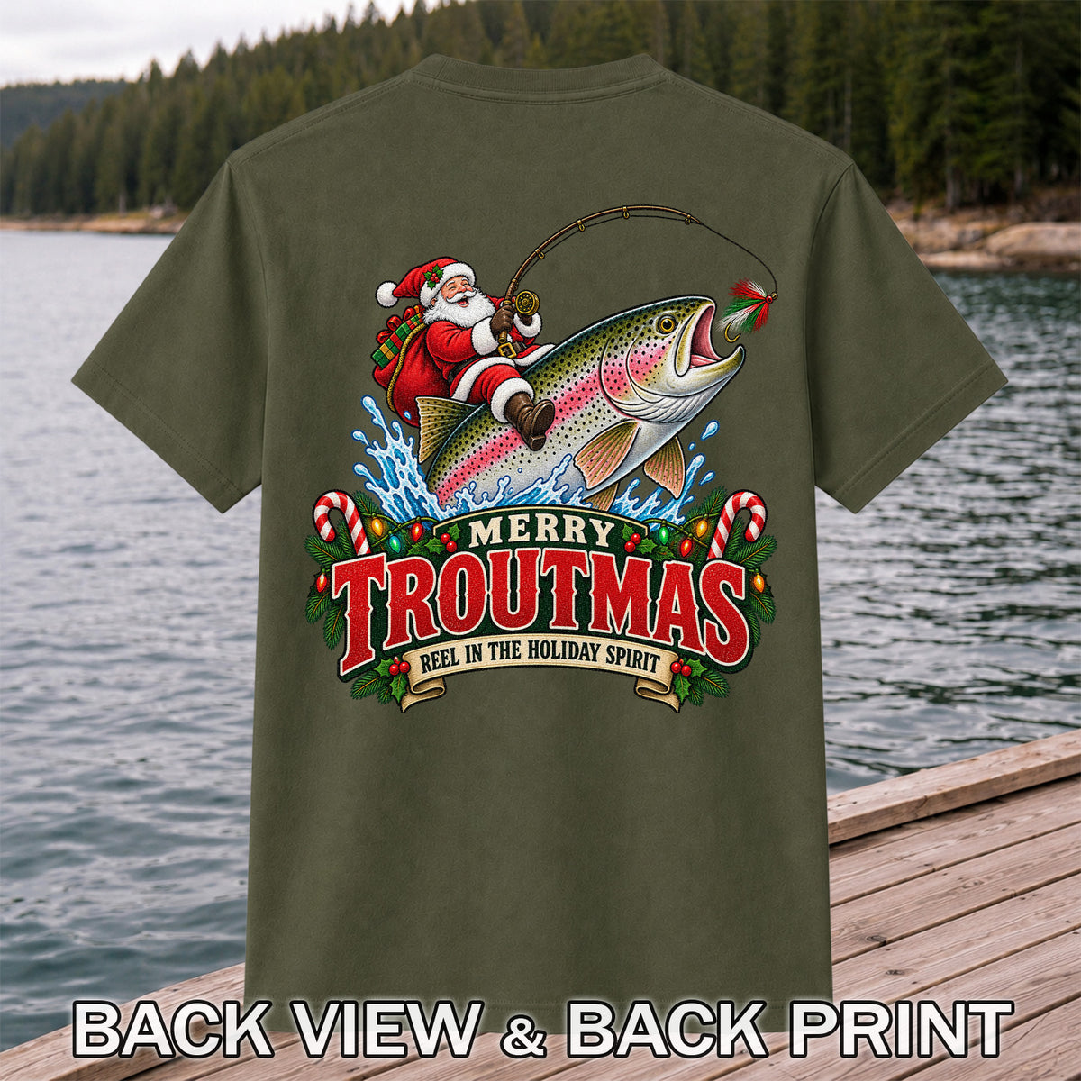 Merry Troutmas Reel in the Holiday Spirit Santa Riding Rainbow Trout Christmas Fishing T-Shirt | Back Print