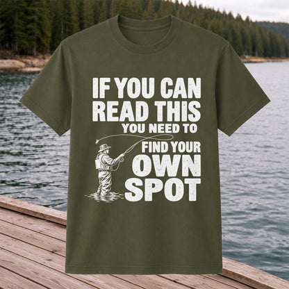 Find Your Own Spot Funny Fly Fishing Graphic T-Shirt