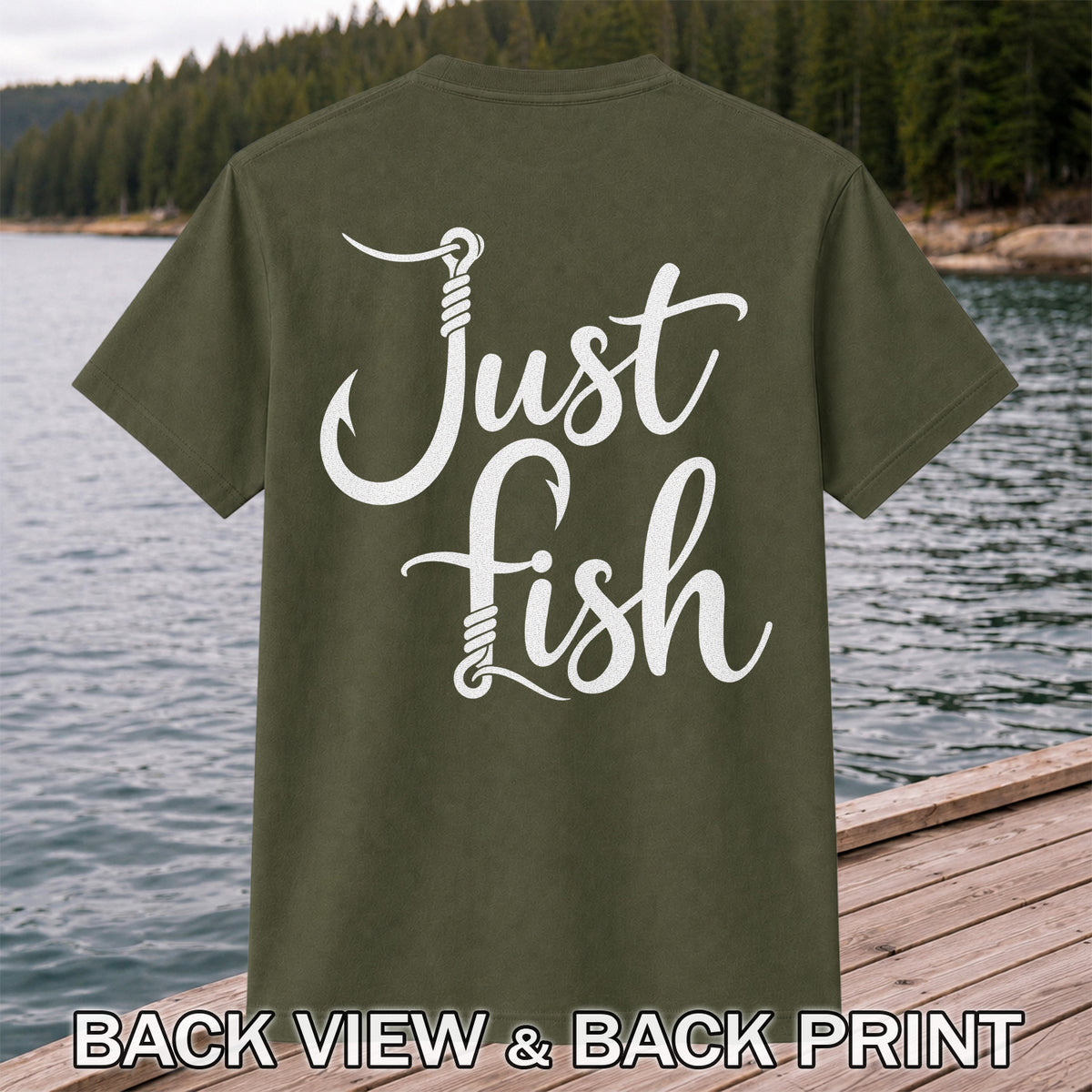 Just Fish Funny Fishing Hook Graphic T-Shirt | Back Print