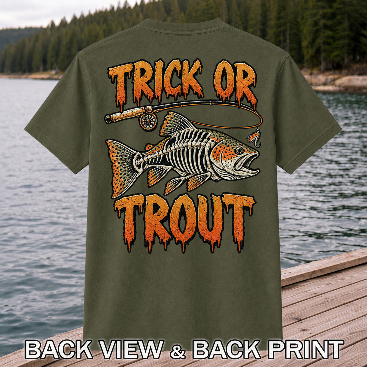 Trick or Trout Skeleton Trout Halloween Fly Fishing T-Shirt | Back Print