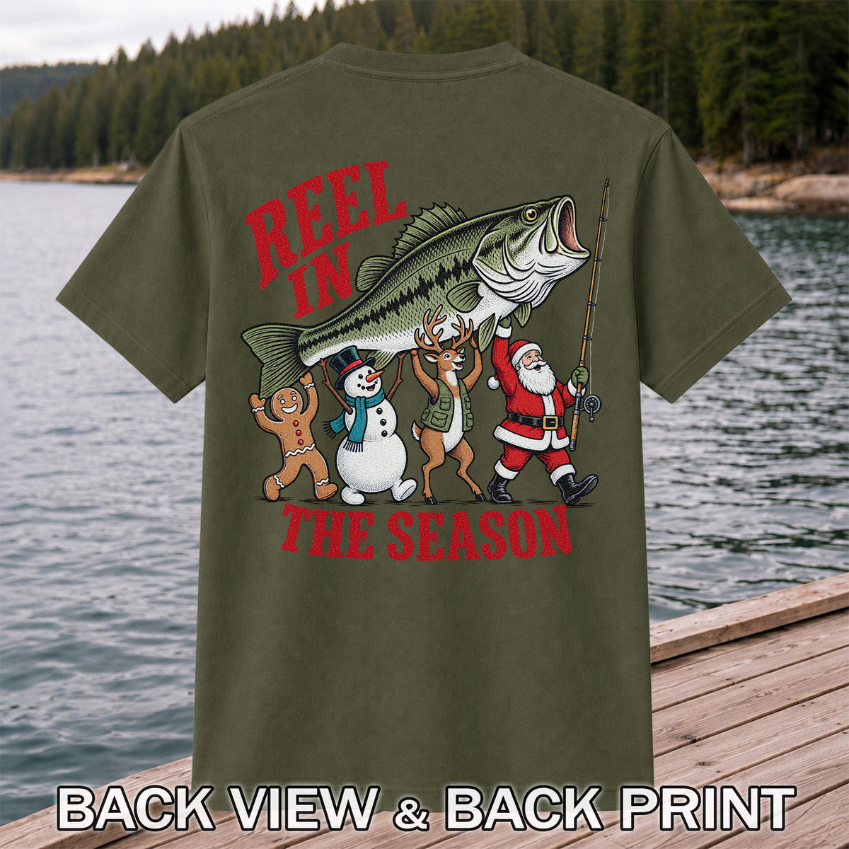 Reel in the Season Bass Christmas Fishing Graphic T-Shirt | Back Print