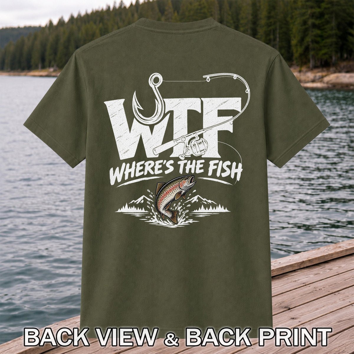 WTF Where's the Fish Jumping Trout and Fishing Rod T-Shirt | Back Print