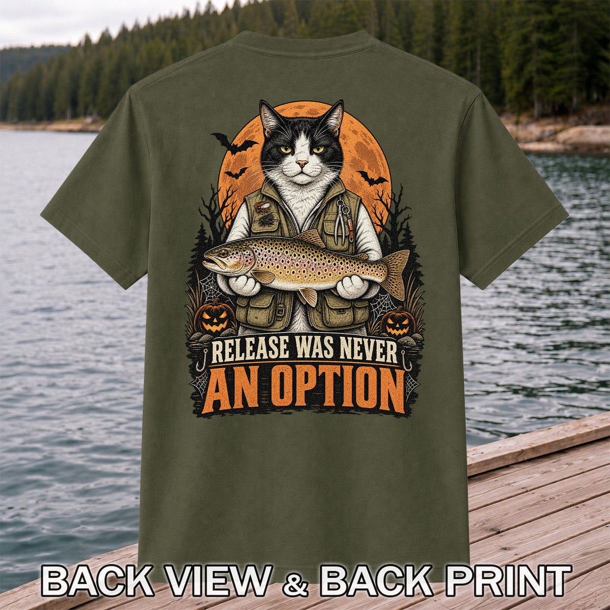 Release Was Never an Option Cat Holding Brown Trout Halloween Fishing T-Shirt | Back Print