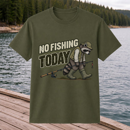 No Fishing Today Raccoon Funny Fishing T-Shirt