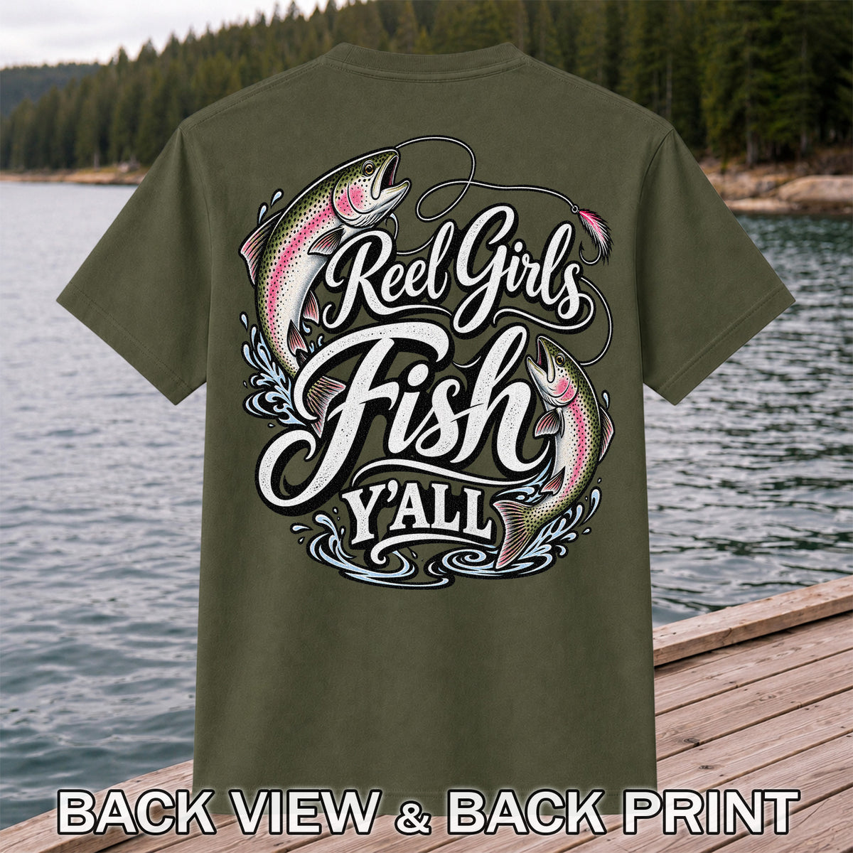 Reel Girls Fish Y'all Rainbow Trout Women's Fishing T-Shirt | Back Print