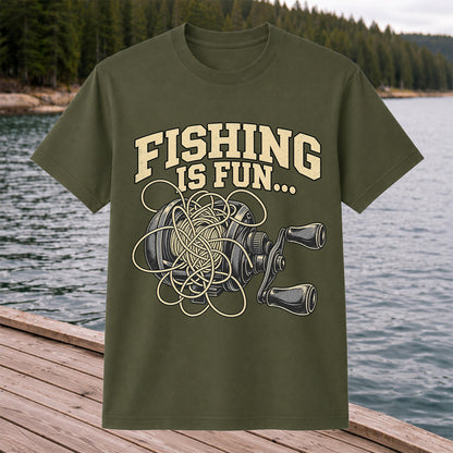 Fishing Is Fun Tangled Baitcasting Reel Funny Fishing T-Shirt