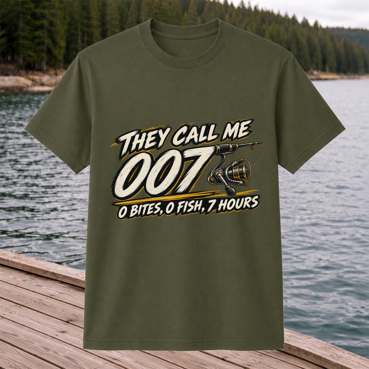 They Call Me 007 0 Bites 0 Fish 7 Hours Funny Fishing T-Shirt