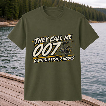 They Call Me 007 0 Bites 0 Fish 7 Hours Funny Fishing T-Shirt