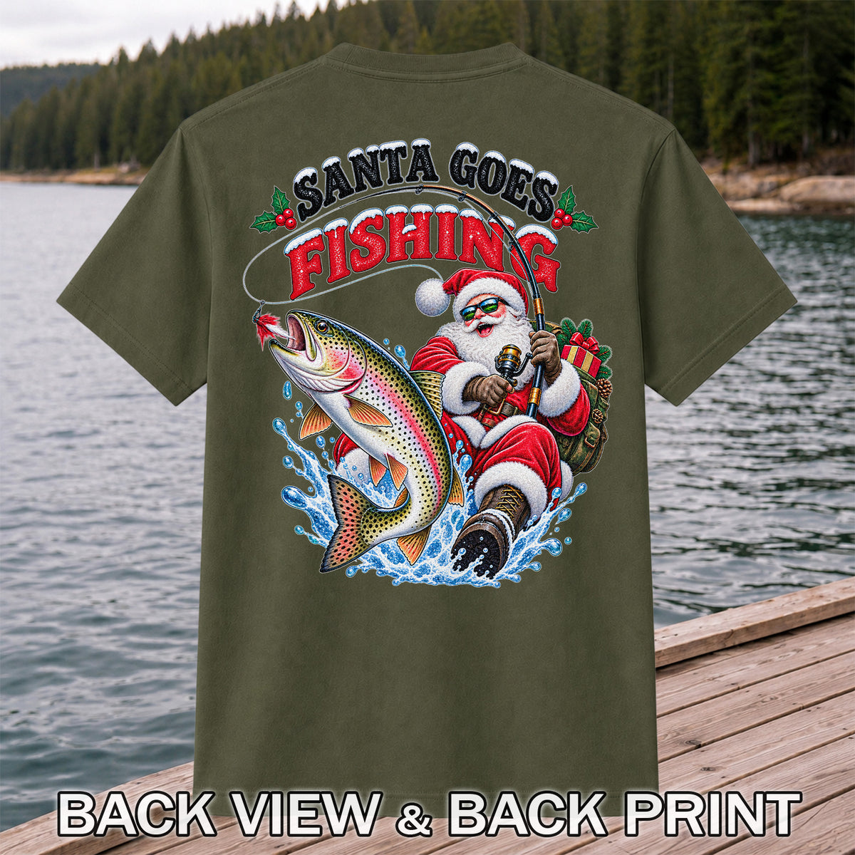 Santa Goes Fishing Rainbow Trout Christmas Graphic T-Shirt | Back Print