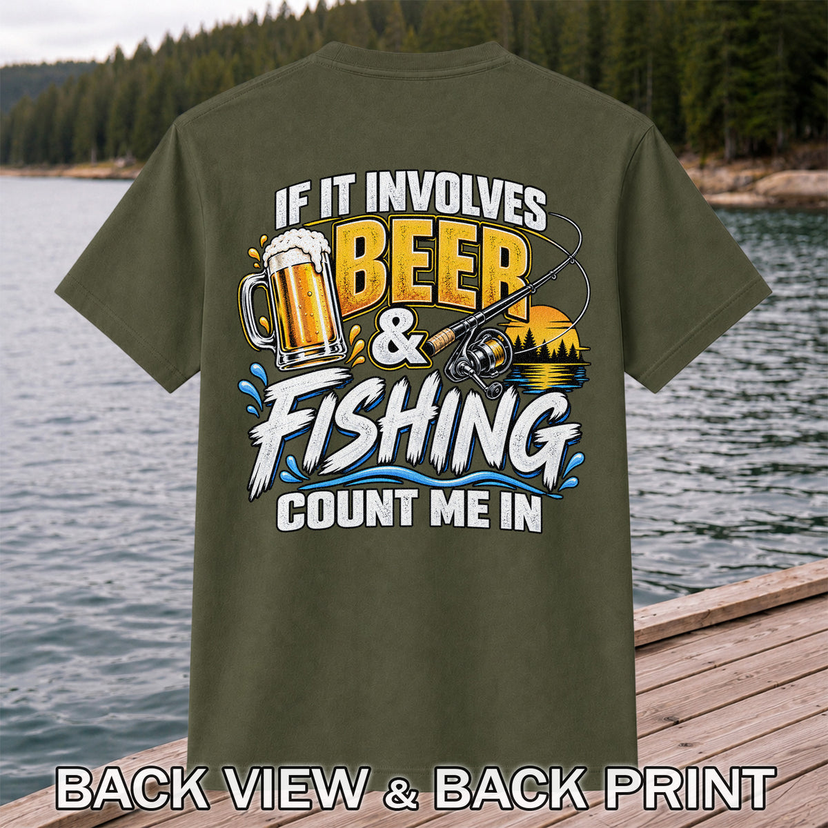 Beer and Fishing Funny Angler Graphic T-Shirt | Back Print