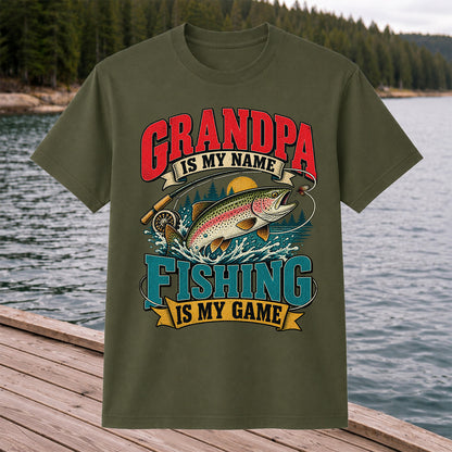Grandpa Is My Name Fishing Is My Game Rainbow Trout T-Shirt