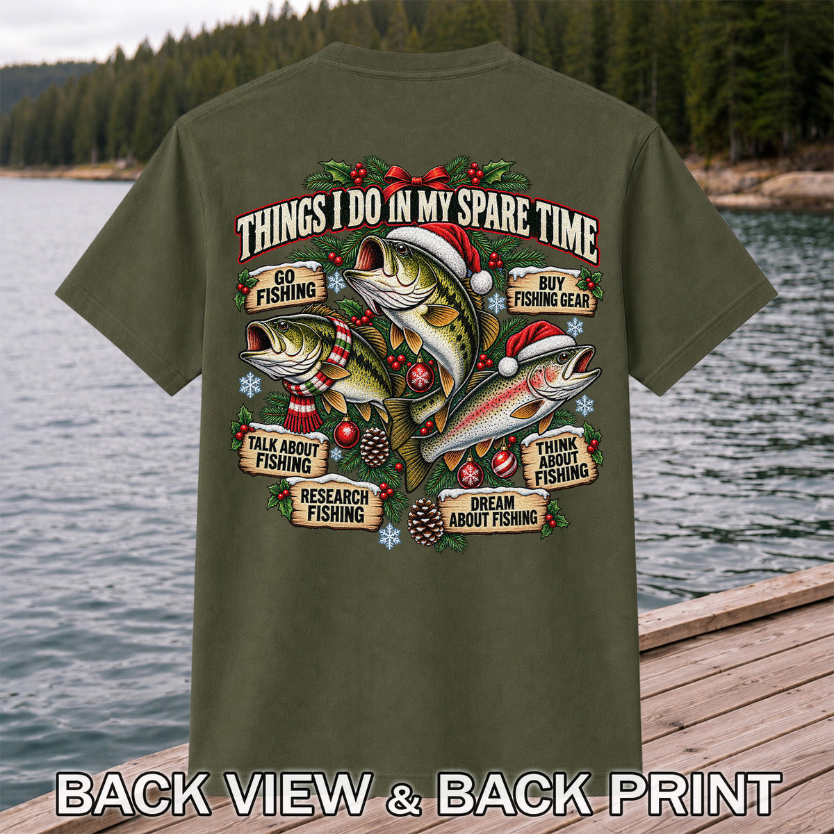 Things I Do in My Spare Time Christmas Bass and Trout Fishing T-Shirt | Back Print
