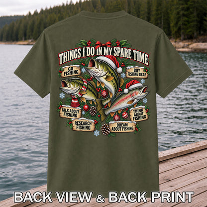 Things I Do in My Spare Time Christmas Bass and Trout Fishing T-Shirt | Back Print