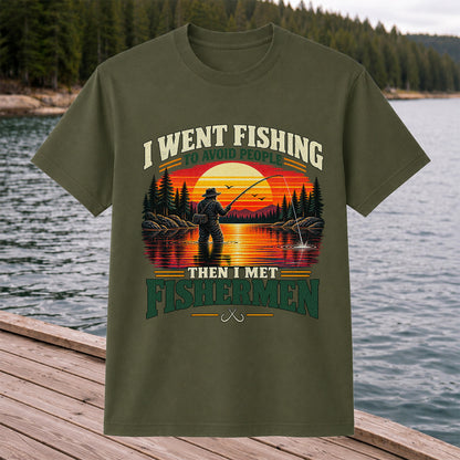 I Went Fishing to Avoid People Then I Met Fishermen Sunset T-Shirt