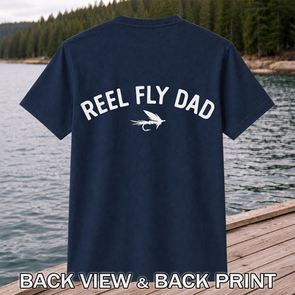 Reel Fly Dad Funny Fly Fishing T-Shirt | Back Print