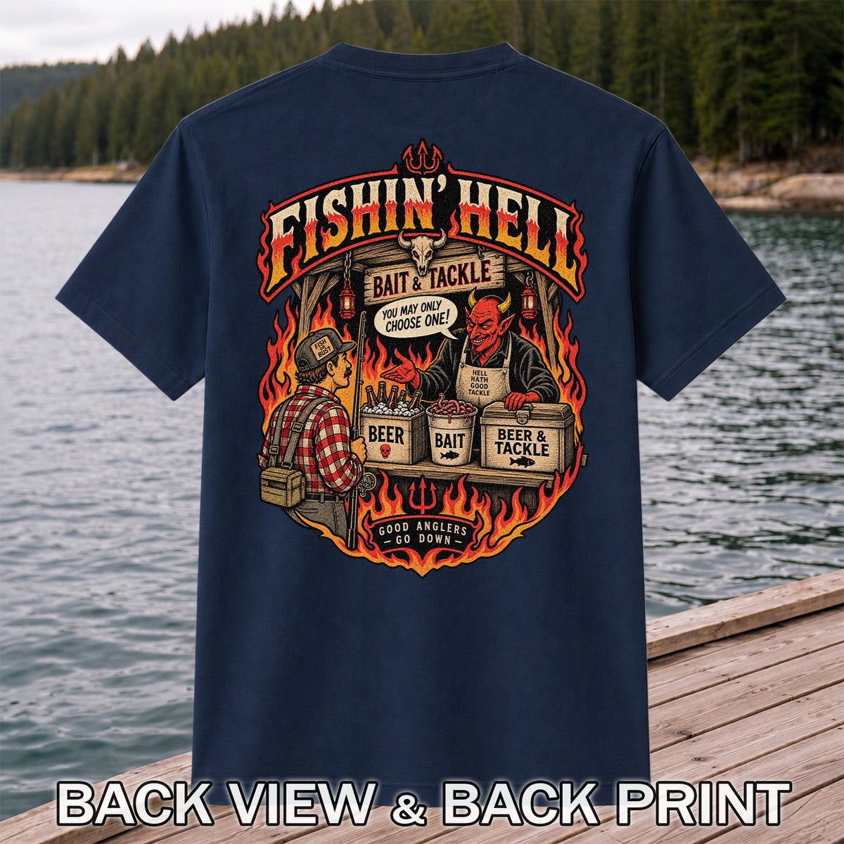 Fishin' Hell Devil Bait and Tackle Funny Fishing T-Shirt | Back Print