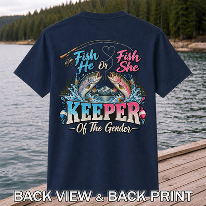 Fish He or Fish She Keeper of the Gender Rainbow Trout Fishing Gender Reveal T-Shirt | Back Print