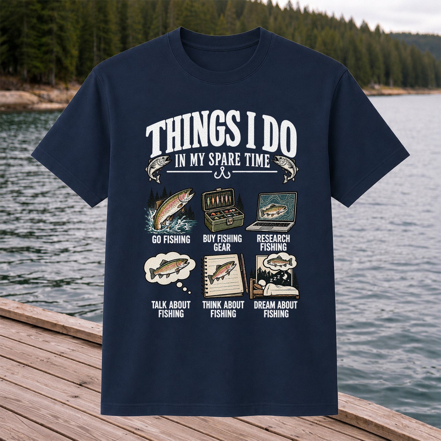 Things I Do in My Spare Time Funny Fishing Graphic T-Shirt