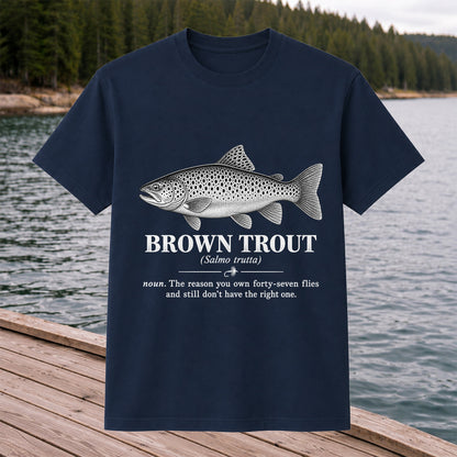 Brown Trout Forty-Seven Flies Funny Fly Fishing Graphic T-Shirt