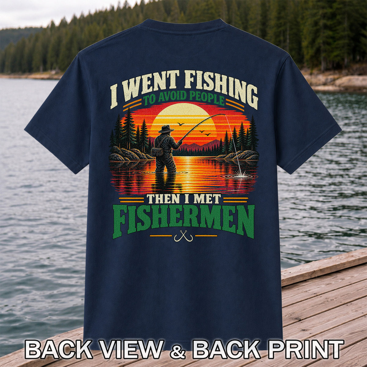Sunset Fisherman Fishing Humor Graphic T-Shirt | Back Print