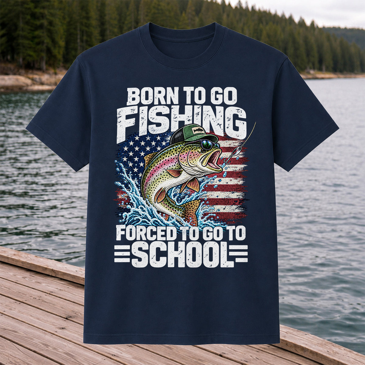 Born to Go Fishing Forced to Go to School American Flag Rainbow Trout T-Shirt
