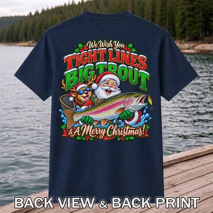 We Wish You Tight Lines Big Trout & a Merry Christmas Santa and Reindeer Fishing T-Shirt | Back Print