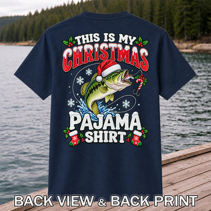 This Is My Christmas Pajama Shirt Bass Fishing T-Shirt | Back Print