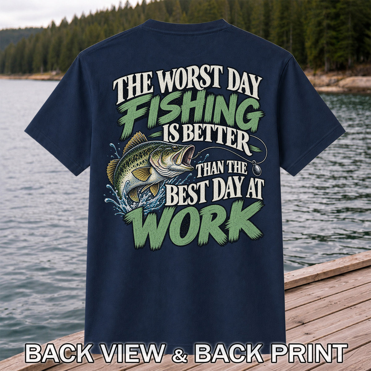 Largemouth Bass Fishing Humor Graphic T-Shirt | Back Print