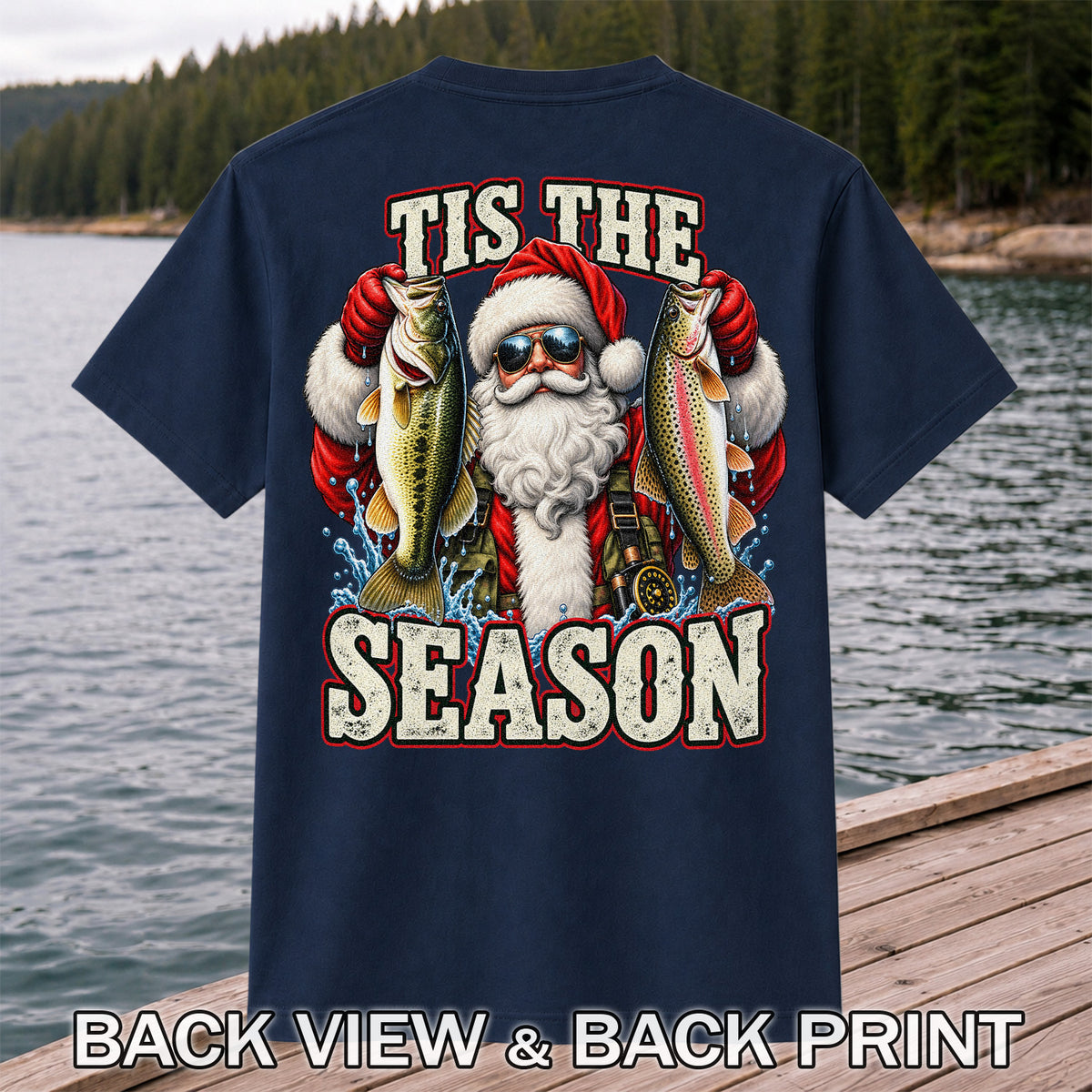 Tis the Season Santa Holding Bass and Rainbow Trout Christmas Fishing T-Shirt | Back Print