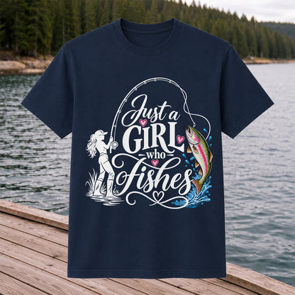 Just a Girl Who Fishes Rainbow Trout and Female Angler Fishing T-Shirt