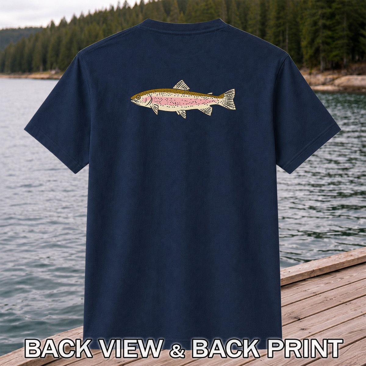 Rainbow Trout Freshwater Fishing Graphic T-Shirt | Back Print