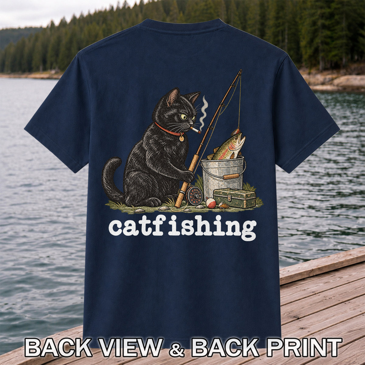 Catfishing Smoking Black Cat with Fishing Rod Funny T-Shirt | Back Print