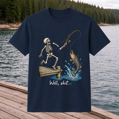Well, Shit Skeleton Fishing Funny Graphic T-Shirt