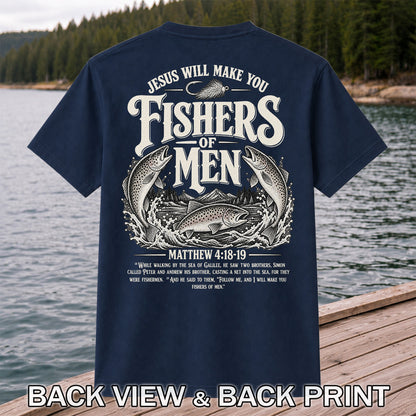 Jesus Will Make You Fishers of Men Matthew 4:18-19 Trout Fishing T-Shirt | Back Print