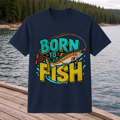 Born to Fish Rainbow Trout Fishing Graphic T-Shirt