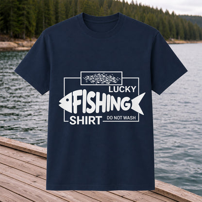 Lucky Fishing Shirt Do Not Wash Funny Fish Graphic T-Shirt