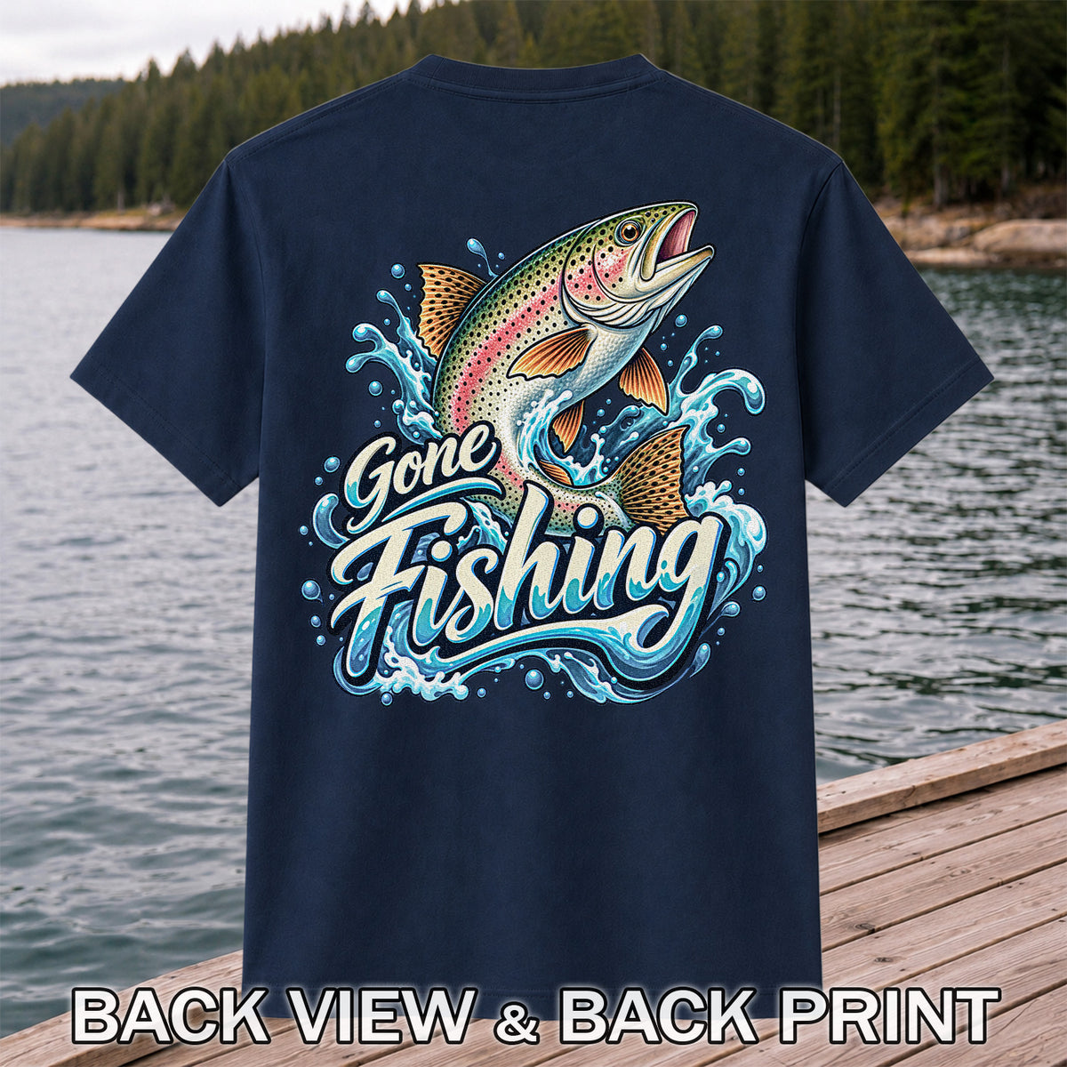 Gone Fishing Jumping Rainbow Trout Splash Graphic T-Shirt | Back Print