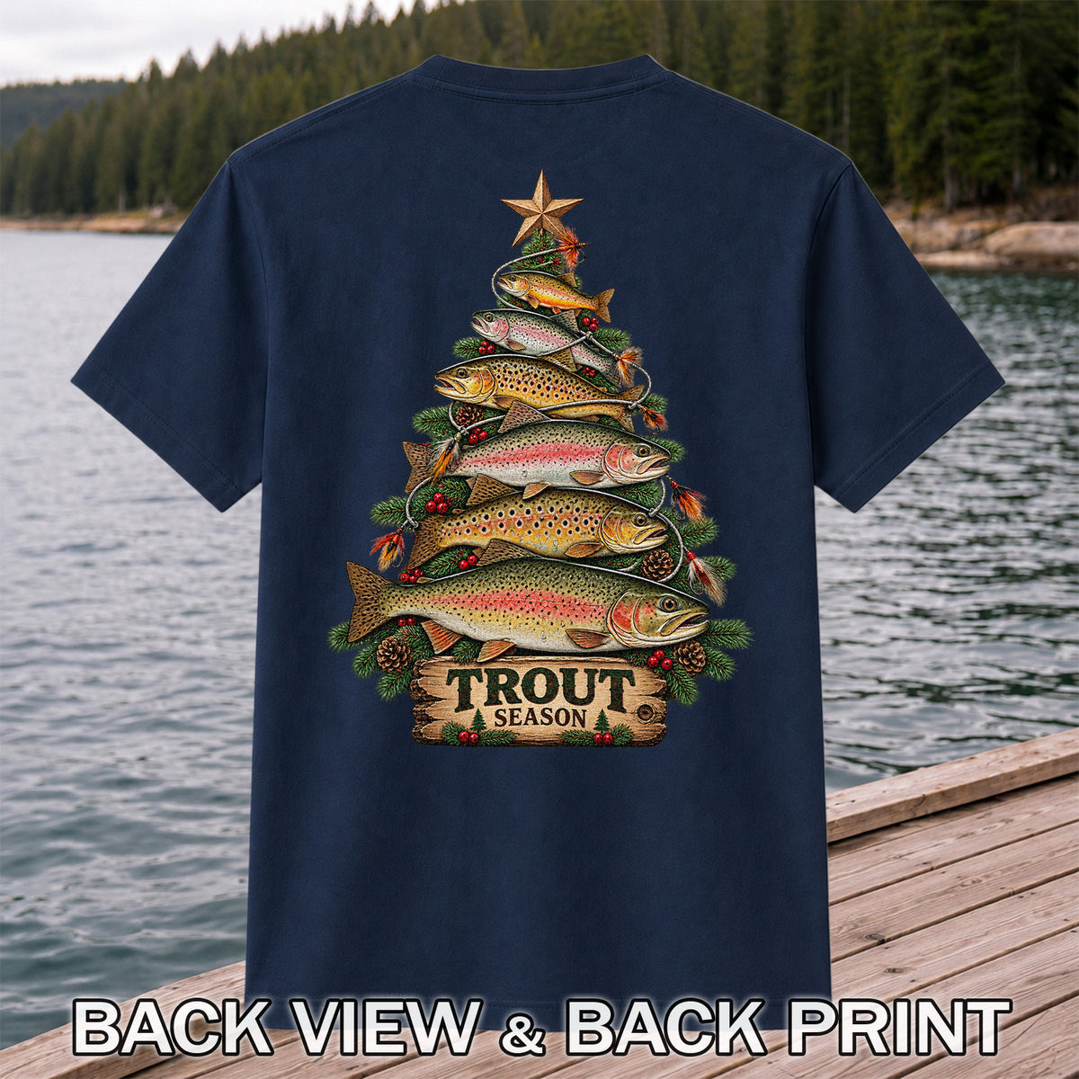 Trout Season Fish Christmas Tree Fishing T-Shirt | Back Print