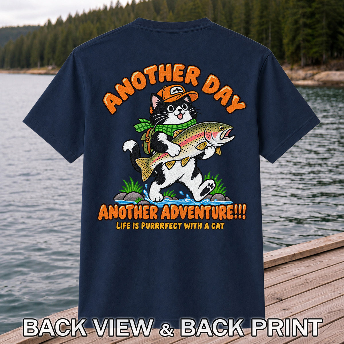 Another Day Another Adventure Cat and Trout Fishing Graphic T-Shirt | Back Print