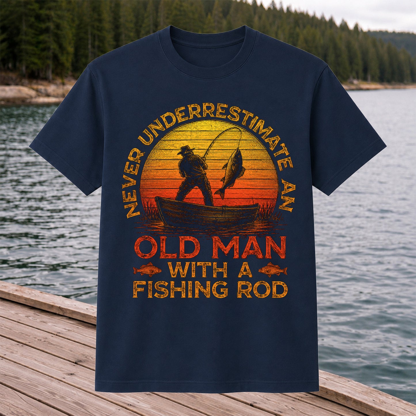 Never Underestimate an Old Man with a Fishing Rod Shirt