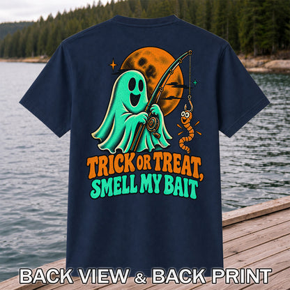 Trick or Treat, Smell My Bait Ghost Halloween Fishing T-Shirt | Back Print