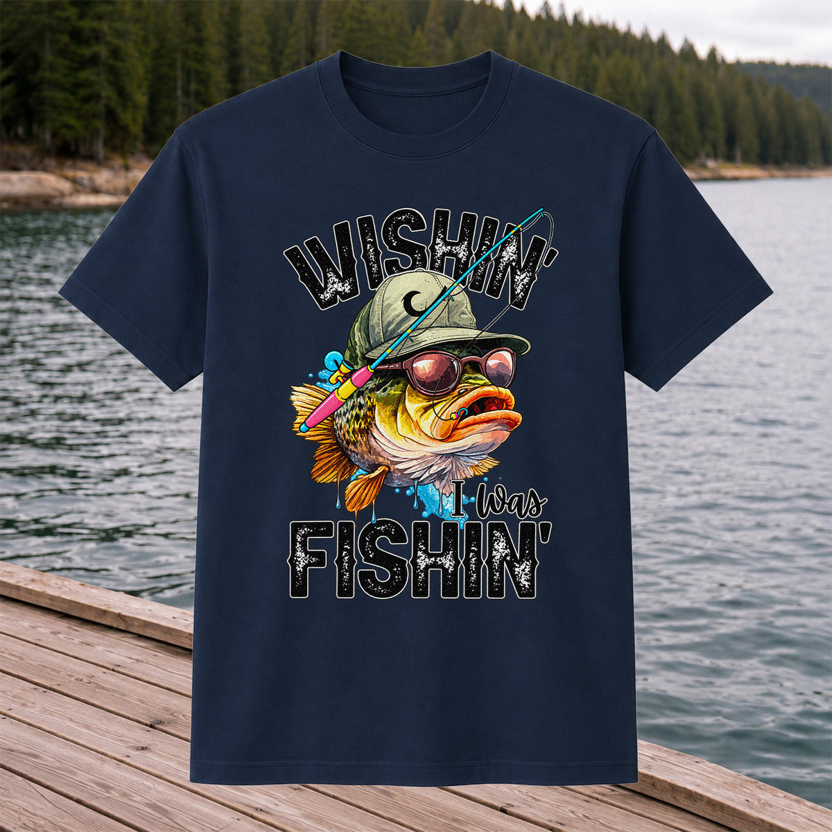 Wishin' I Was Fishin' Funny Sunfish Graphic T-Shirt