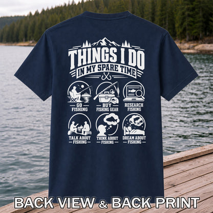 Things I Do in My Spare Time Funny Fishing T-Shirt | Back Print